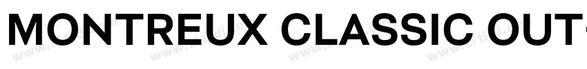 Montreux Classic Out字体转换